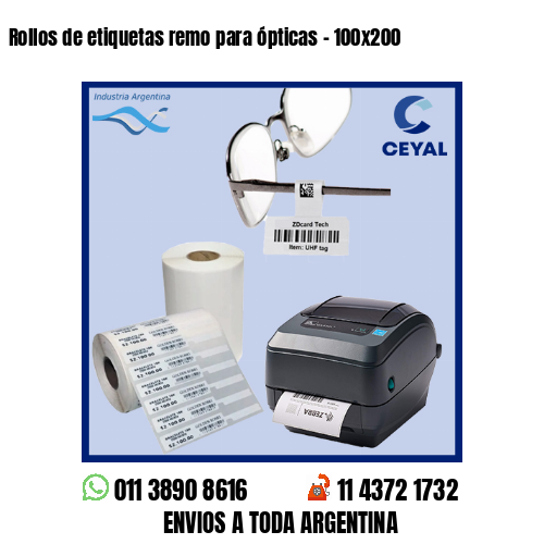 Rollos de etiquetas remo para ópticas – 100×200