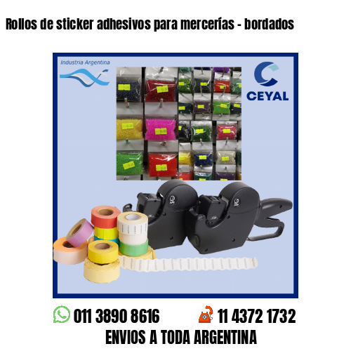Rollos de sticker adhesivos para mercerías – bordados