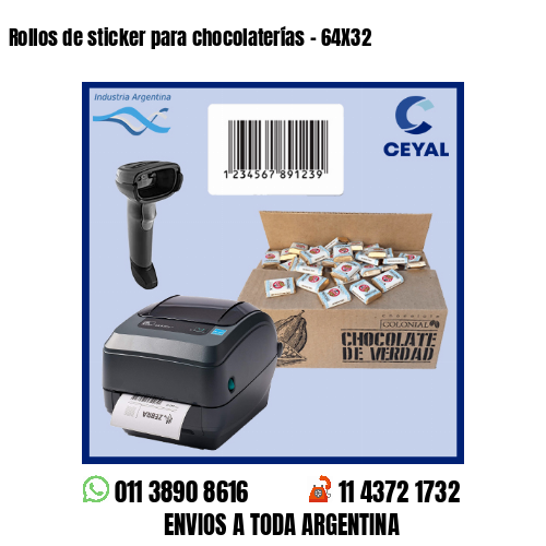 Rollos de sticker para chocolaterías – 64X32