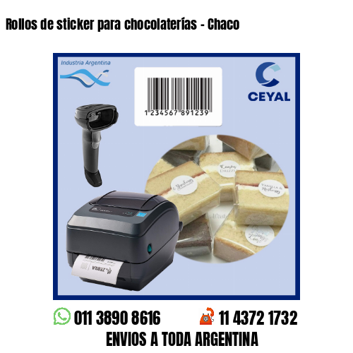 Rollos de sticker para chocolaterías – Chaco