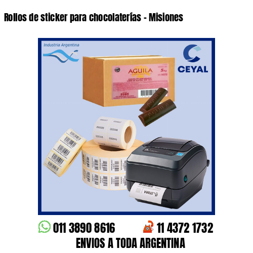 Rollos de sticker para chocolaterías – Misiones