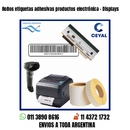 Rollos etiquetas adhesivas productos electrónica – Displays