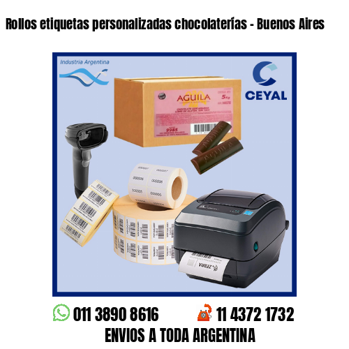 Rollos etiquetas personalizadas chocolaterías – Buenos Aires