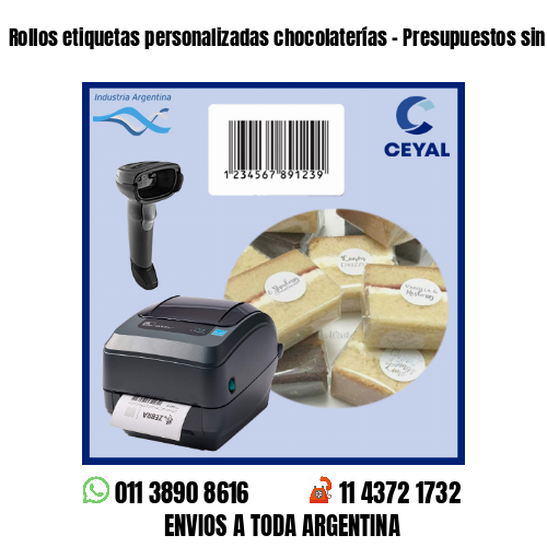 Rollos etiquetas personalizadas chocolaterías – Presupuestos sin cargo!