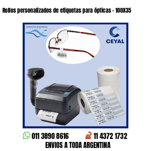 Rollos personalizados de etiquetas para ópticas – 100X35