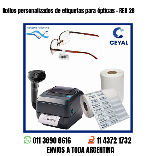 Rollos personalizados de etiquetas para ópticas – RED 28