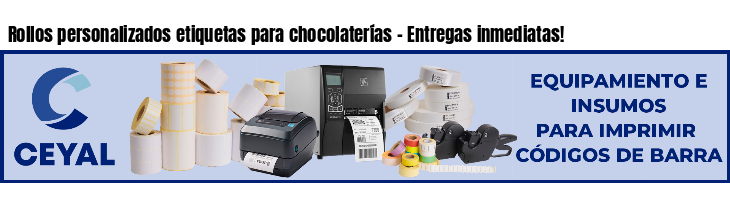 Rollos personalizados etiquetas para chocolaterías - Entregas inmediatas!