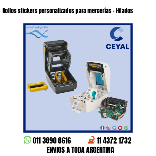 Rollos stickers personalizados para mercerías – Hilados