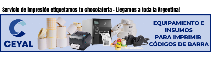 Servicio de impresión etiquetamos tu chocolatería - Llegamos a toda la Argentina!