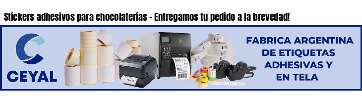 Stickers adhesivos para chocolaterías - Entregamos tu pedido a la brevedad!