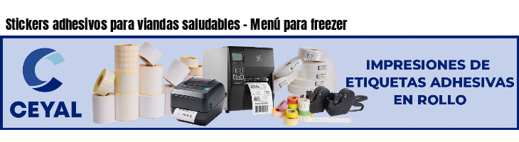 Stickers adhesivos para viandas saludables - Menú para freezer