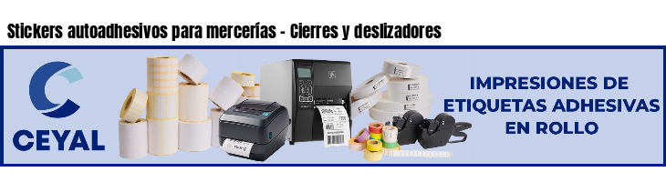 Stickers autoadhesivos para mercerías - Cierres y deslizadores