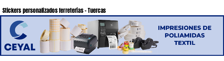 Stickers personalizados ferreterías - Tuercas