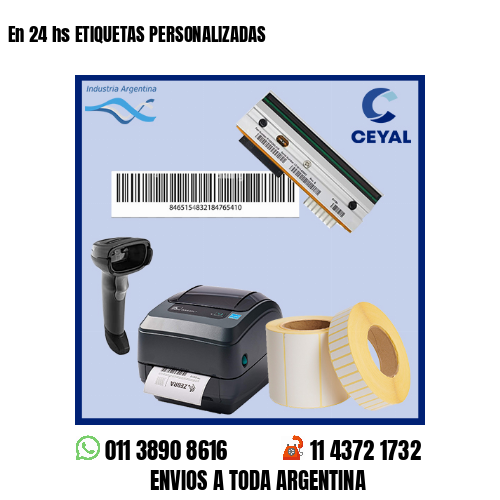 En 24 hs ETIQUETAS PERSONALIZADAS
