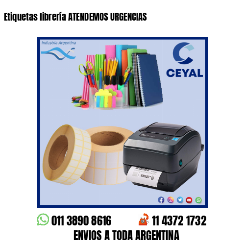 Etiquetas librería ATENDEMOS URGENCIAS