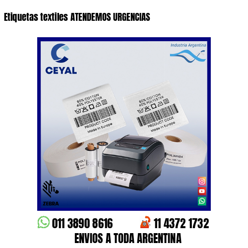 Etiquetas textiles ATENDEMOS URGENCIAS