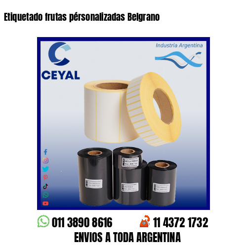 Etiquetado frutas pérsonalizadas Belgrano