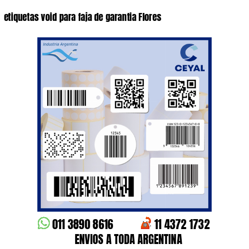 etiquetas void para faja de garantia Flores