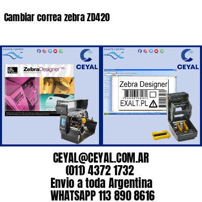 Cambiar correa zebra ZD420