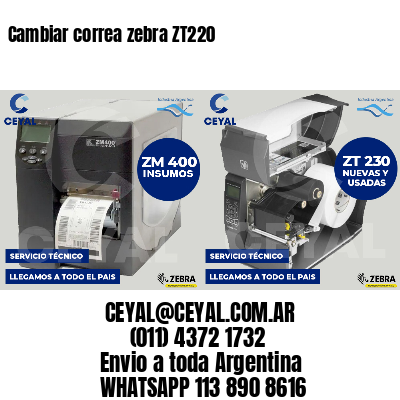Cambiar correa zebra ZT220