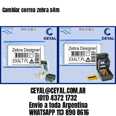 Cambiar correa zebra s4m