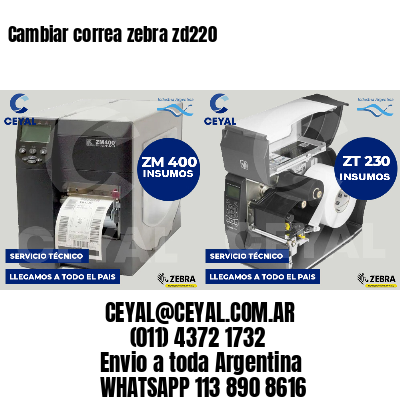 Cambiar correa zebra zd220
