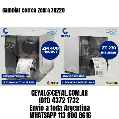 Cambiar correa zebra zd220