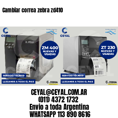 Cambiar correa zebra zd410