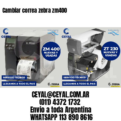 Cambiar correa zebra zm400