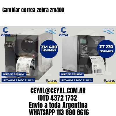 Cambiar correa zebra zm400