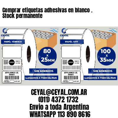 Comprar etiquetas adhesivas en blanco . Stock permanente