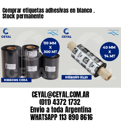 Comprar etiquetas adhesivas en blanco . Stock permanente