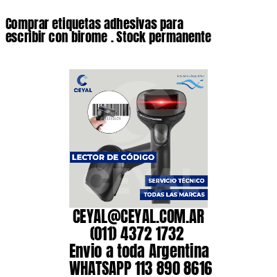 Comprar etiquetas adhesivas para escribir con birome . Stock permanente