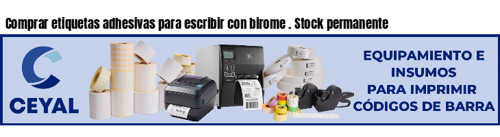 Comprar etiquetas adhesivas para escribir con birome . Stock permanente