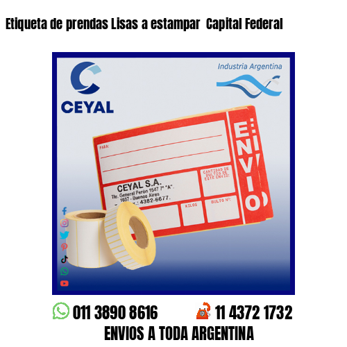Etiqueta de prendas Lisas a estampar  Capital Federal