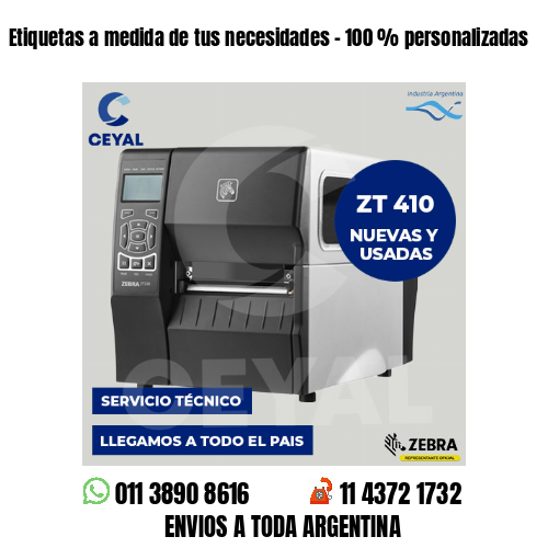Etiquetas a medida de tus necesidades – 100 % personalizadas