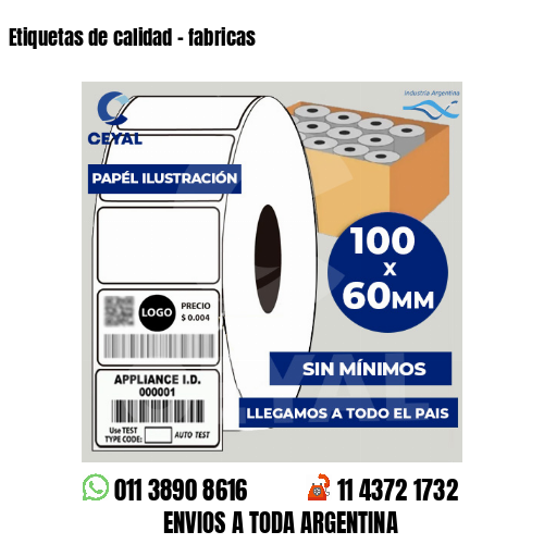 Etiquetas de calidad – fabricas