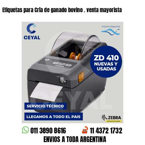 Etiquetas para Cría de ganado bovino . venta mayorista
