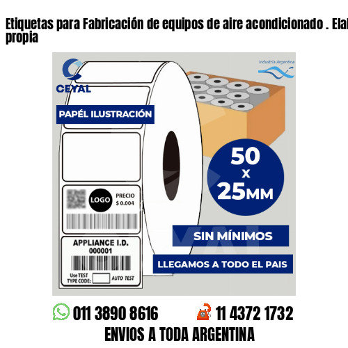 Etiquetas para Fabricación de equipos de aire acondicionado . Elaboración propia