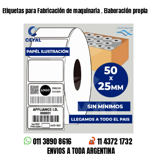 Etiquetas para Fabricación de maquinaria . Elaboración propia