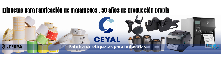 Etiquetas para Fabricación de matafuegos . 50 años de producción propia