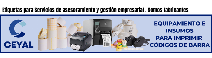 Etiquetas para Servicios de asesoramiento y gestión empresarial . Somos fabricantes