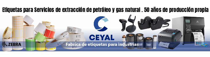 Etiquetas para Servicios de extracción de petróleo y gas natural . 50 años de producción propia