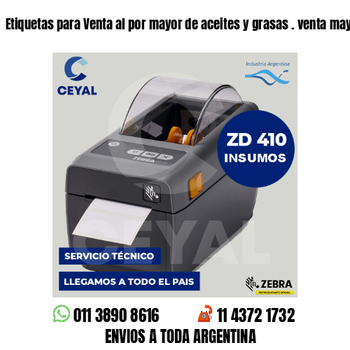 Etiquetas para Venta al por mayor de aceites y grasas . venta mayorista