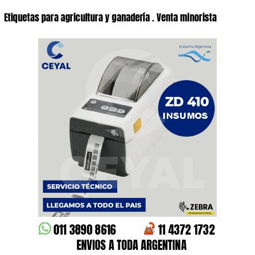 Etiquetas para agricultura y ganadería . Venta minorista