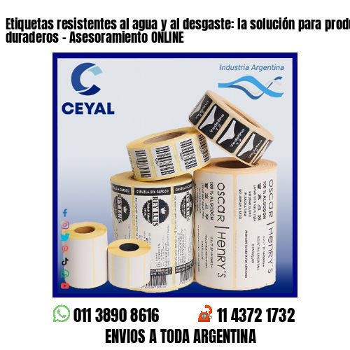 Etiquetas resistentes al agua y al desgaste: la solución para productos duraderos – Asesoramiento ONLINE