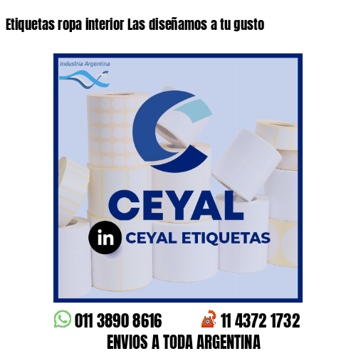 Etiquetas ropa interior Las diseñamos a tu gusto