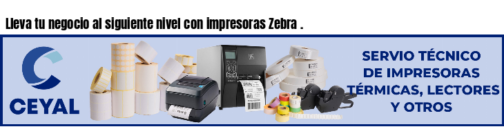 Lleva tu negocio al siguiente nivel con impresoras Zebra .