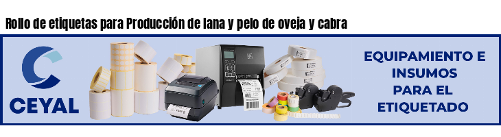 Rollo de etiquetas para Producción de lana y pelo de oveja y cabra