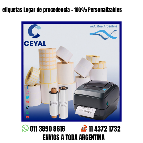 etiquetas Lugar de procedencia – 100% Personalizables